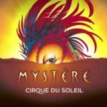 Mystere by Cirque du Soleil