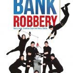 The Comedy About A Bank Robber